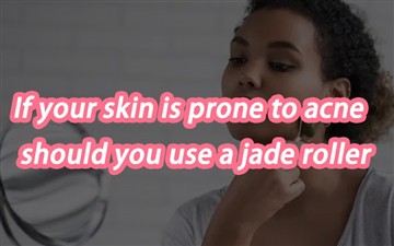Jika Kulit Anda Mudah Terkena Jerawat, Patutkah Anda Menggunakan Penggelek Jed?